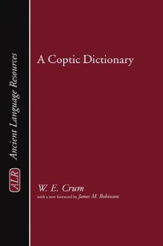 A Coptic Dictionary (Oxford University Press academic monograph reprints)