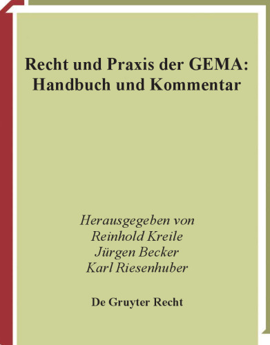 Recht und Praxis der GEMA: Handbuch und Kommentar