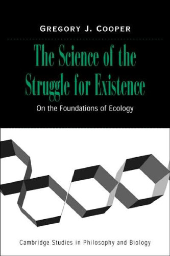 The Science of the Struggle for Existence: On the Foundations of Ecology