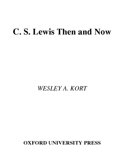 C.S. Lewis Then and Now