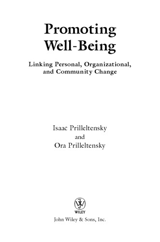 Promoting Well-Being: Linking Personal, Organizational, and Community Change