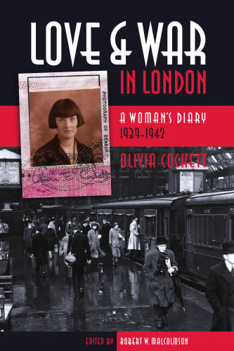 Love and War in London: A Woman’s Diary 1939-1942 (Life Writing)