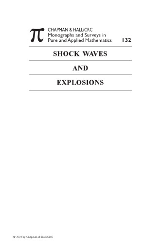 Shock Waves & Explosions (Chapman and Hall  Crc Monographs and Surveys in Pure and Applied Mathematics)