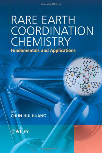 Rare Earth Coordination Chemistry: Fundamentals and Applications