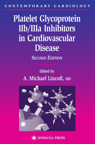 Platelet Glycoprotein IIb IIIa Inhibitors in Cardiovascular Disease (Contemporary Cardiology) 2nd Edition