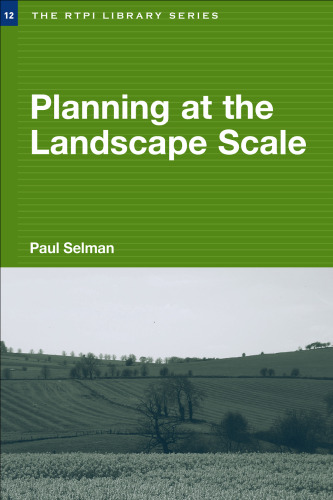 PLANNING AT THE LANDSCAPE SCALE (Rtpi Library Series)