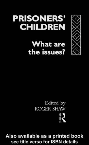 Prisoners' Children: What are the Issues?