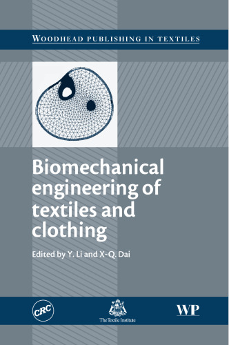Biomechanical Engineering of Textiles and Clothing (Woodhead Publishing in Textiles)