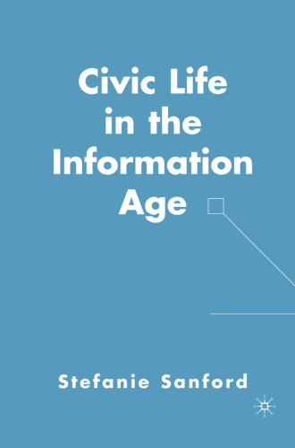 Civic Life in the Information Age