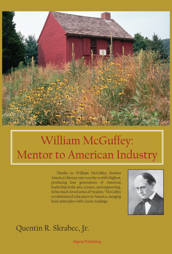 William McGuffey: Mentor to American Industry