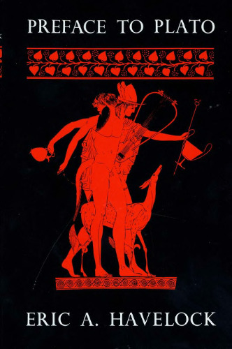 Preface to Plato (History of the Greek Mind)