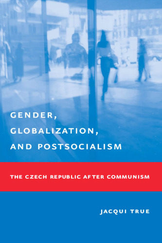 Gender, Globalization, and Postsocialism