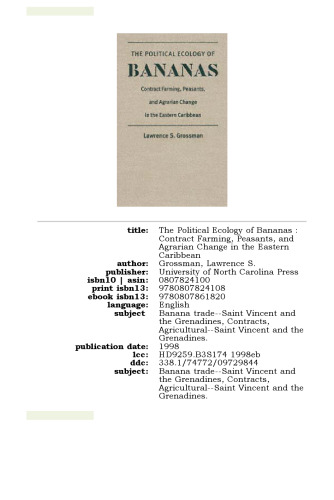 The Political Ecology of Bananas: Contract Farming, Peasants, and Agrarian Change in the Eastern Caribbean
