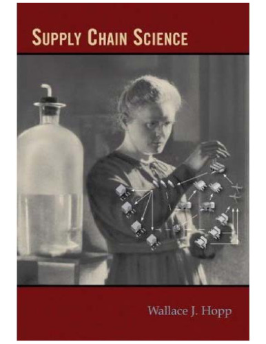 Supply Chain Science (Mcgraw-Hill Irwin; Operations and Decision Sciences)