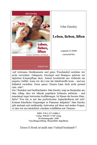 Leben, Lieben, Liften: Rundum Wohlfühlen mit Chemie (Erlebnis Wissenschaft)