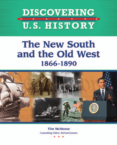 The New South and the Old West 1866-1890 (Discovering U.S. History)