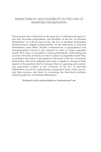 Predictability And Flexibility in the Law of Maritime Delimitation (Studies in International Law)
