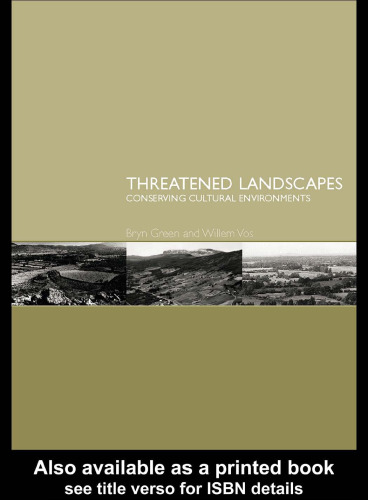 Threatened Landscapes: Conserving Cultural Environments
