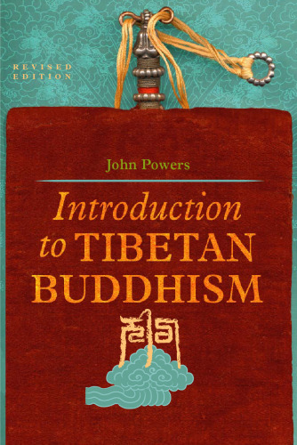 Introduction to Tibetan Buddhism, Revised Edition