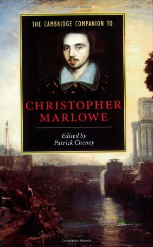 The Cambridge Companion to Christopher Marlowe (Cambridge Companions to Literature)