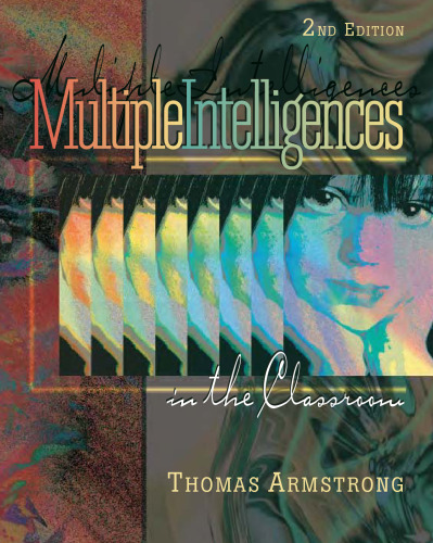 Multiple Intelligences in the Classroom, 2nd edition