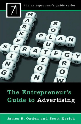 The Entrepreneur's Guide to Advertising