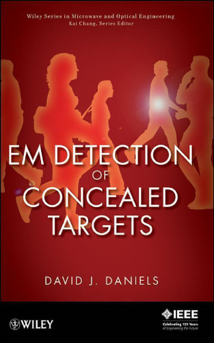 EM Detection of Concealed Targets (Wiley Series in Microwave and Optical Engineering)