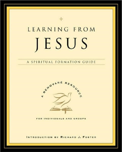 Learning from Jesus: A Spiritual Formation Guide