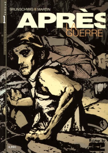 Après la guerre, Tome 1