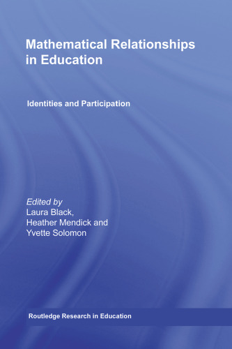 Mathematical Relationships in Education: Identities and Participation (Routledge Research in Education)