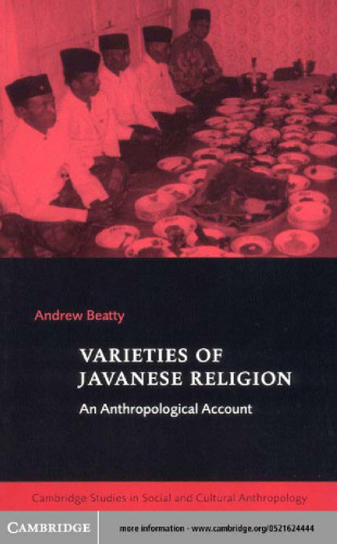 Varieties of Javanese Religion: An Anthropological Account