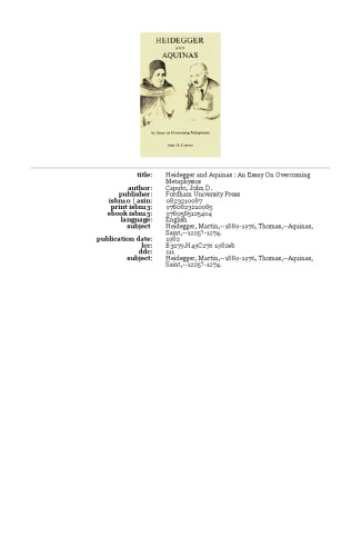 Heidegger and Aquinas: An Essay on Overcoming Metaphysics