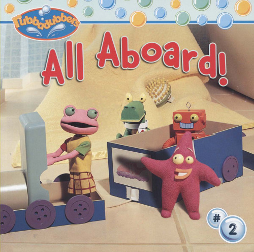 All Aboard! (Rubbadubbers (8x8))