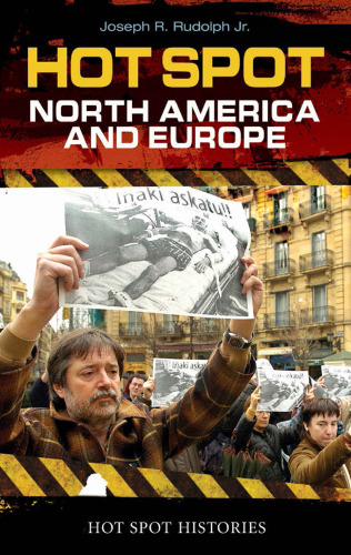 Hot Spot: North America and Europe (Hot Spot Histories)