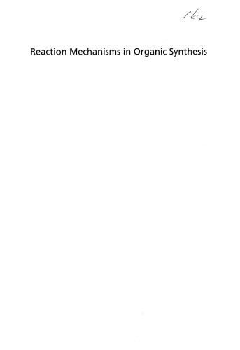 Reaction Mechanisms in Organic Synthesis (Postgraduate Chemistry Series)