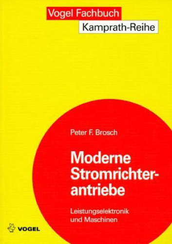 Moderne Stromrichterantriebe  GERMAN