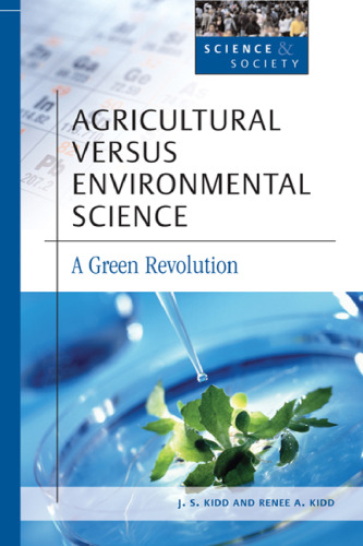 Agricultural Versus Environmental Science: A Green Revolution