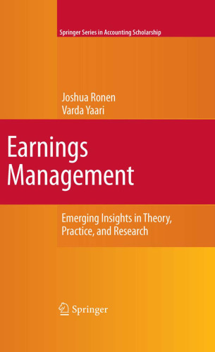 Earnings Management: Emerging Insights in Theory, Practice, and Research (Springer Series in Accounting Scholarship)