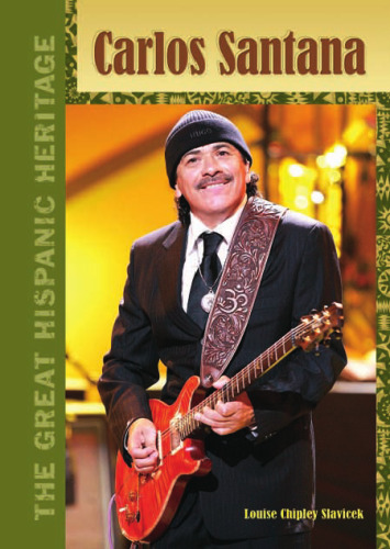 Carlos Santana (The Great Hispanic Heritage)