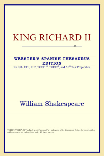 King Richard II (Webster's Spanish Thesaurus Edition)