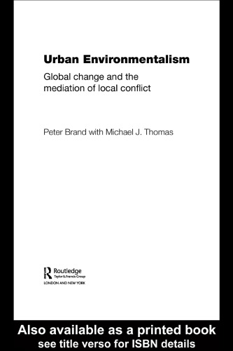 Urban Environmentalism  Global Change and the Mediation of Local Conflict