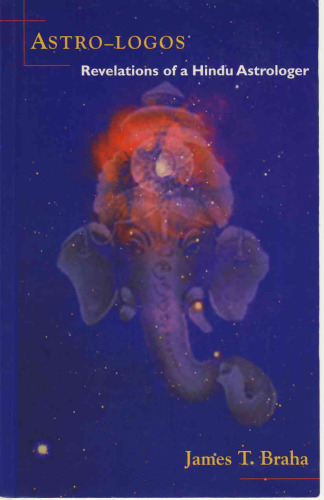 Astro-Logos: Revelations of a Hindu Astrologer