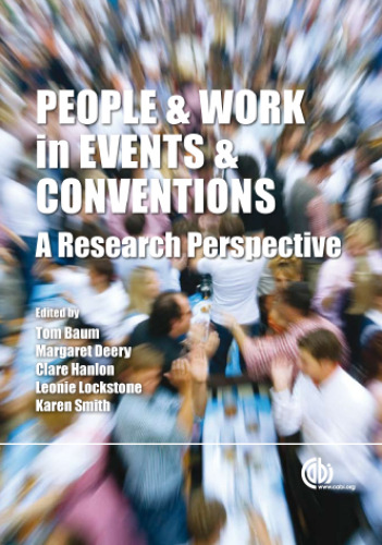People and Work in Events and Conventions: A Research Perspective (Cabi)
