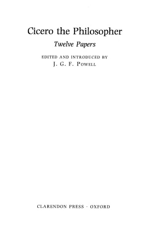Cicero the Philosopher: Twelve Papers