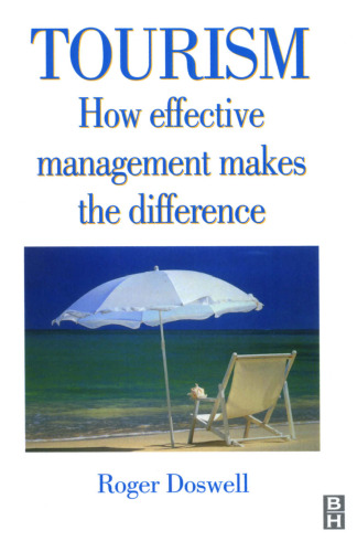 Tourism: How Effective Management Makes the Difference