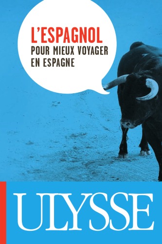 L'espagnol pour mieux voyager en Espagne