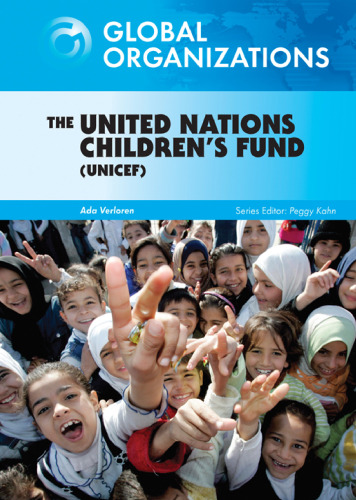 The United Nations Children's Fund (UNICEF) (Global Organizations)