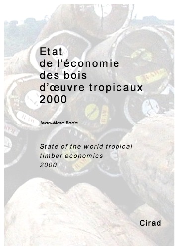 Etat de l'économie des bois d'oeuvre tropicaux 2000 (bilingue fr.-angl.)