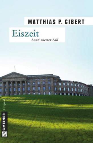 Eiszeit: Lenz' vierter Fall