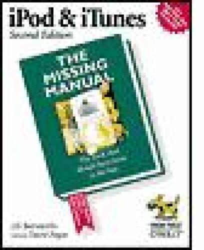 iPod & iTunes: The Missing Manual